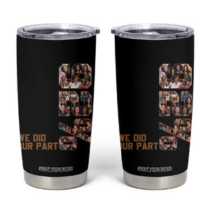92 Percent Black Woman Power Tumbler Cup 92 Percent Melanin Girls TS10 Black Print Your Wear