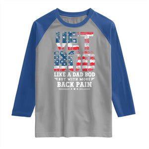 Vet Bod Raglan Shirt Funny Military Veteran Dad Bod American Flag TS10 Sport Gray Royal Print Your Wear