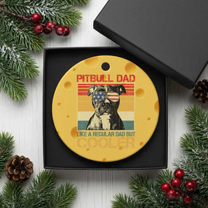 Vintage Pitbull Dad Ceramic Ornament Like A Regular Dad But Cooler TS10 1pc Yellow Cheese Print Your Wear