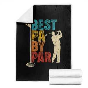 Golf Gifts for Dad Throw Blanket Retro Best Pa By Par Fathers Day TS10 Black Print Your Wear