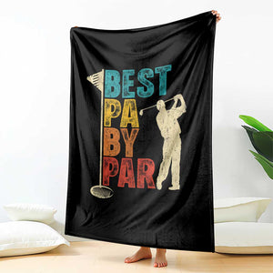 Golf Gifts for Dad Throw Blanket Retro Best Pa By Par Fathers Day TS10 Print Your Wear