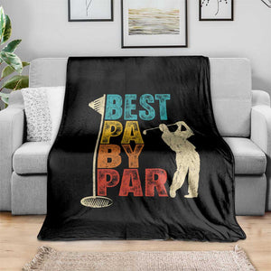 Golf Gifts for Dad Throw Blanket Retro Best Pa By Par Fathers Day TS10 Print Your Wear