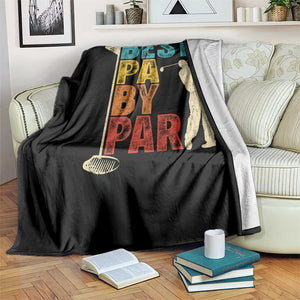 Golf Gifts for Dad Throw Blanket Retro Best Pa By Par Fathers Day TS10 Print Your Wear