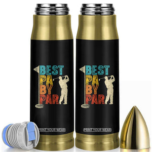 Golf Gifts for Dad Bullet Tumbler Retro Best Pa By Par Fathers Day TS10 Black Print Your Wear