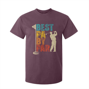 Golf Gifts for Dad T Shirt For Kid Retro Best Pa By Par Fathers Day TS10 Maroon Print Your Wear