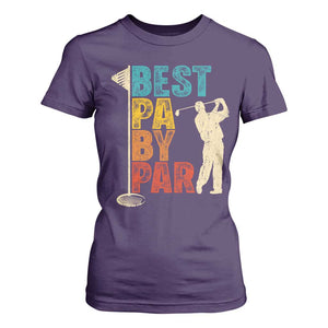 Golf Gifts for Dad T Shirt For Women Retro Best Pa By Par Fathers Day TS10 Purple Print Your Wear