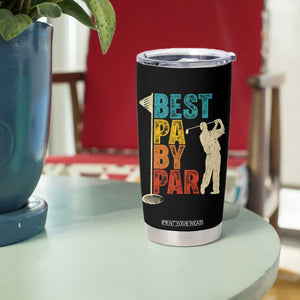 Golf Gifts for Dad Tumbler Cup Retro Best Pa By Par Fathers Day TS10 Print Your Wear