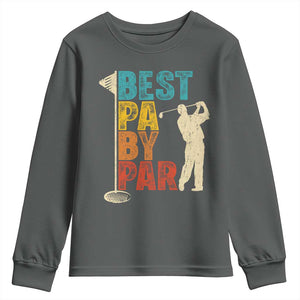 Golf Gifts for Dad Youth Sweatshirt Retro Best Pa By Par Fathers Day TS10 Dark Heather Print Your Wear