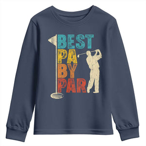 Golf Gifts for Dad Youth Sweatshirt Retro Best Pa By Par Fathers Day TS10 Navy Print Your Wear