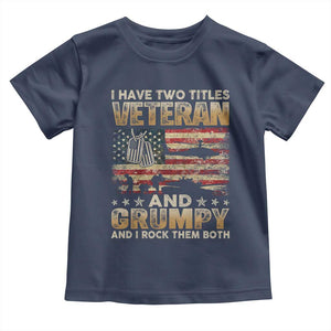 Grumpy Old Veteran Toddler T Shirt Funny Military Veteran USA Flag TS10 Navy Print Your Wear