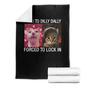 Meme Cat Throw Blanket Born To Dilly Dally Forced To Lock In Funny Saying Cats TS10 Black Print Your Wear