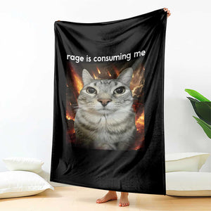 Rage Is Consuming Me Cat Throw Blanket Funny Weird Humor Silly Cat Meme TS10 Print Your Wear