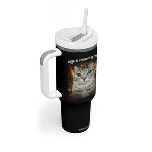 Rage Is Consuming Me Cat Tumbler With Handle Funny Weird Humor Silly Cat Meme TS10 Print Your Wear