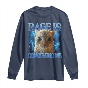 Rage Is Consuming Me Cat Meme Long Sleeve Shirt Funny Weird Humor Cat Face Bootleg TS10 Navy Print Your Wear