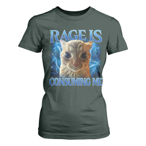 Rage Is Consuming Me Cat Meme T Shirt For Women Funny Weird Humor Cat Face Bootleg TS10 Dark Forest Green Print Your Wear