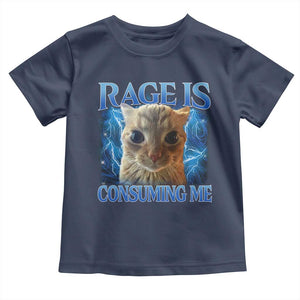 Rage Is Consuming Me Cat Meme Toddler T Shirt Funny Weird Humor Cat Face Bootleg TS10 Navy Print Your Wear