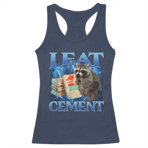 I Eat Cement Racerback Tank Top Cursed Raccoon Funny Oddly Dank Meme Gen Z TS10 Navy Print Your Wear