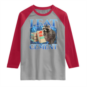 I Eat Cement Raglan Shirt Cursed Raccoon Funny Oddly Dank Meme Gen Z TS10 Sport Gray Red Print Your Wear