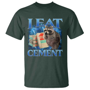 I Eat Cement T Shirt Cursed Raccoon Funny Oddly Dank Meme Gen Z TS10 Dark Forest Green Print Your Wear