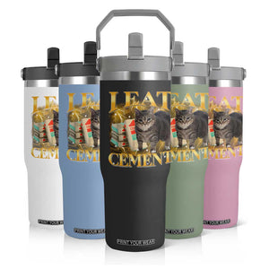 I Eat Cement Cat Meme Flip Straw Tumbler Funny Internet Memes Bootleg Cursed Cat Lovers TS10 Print Your Wear