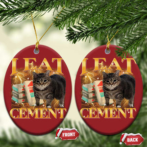 I Eat Cement Cat Meme Christmas Ornament Funny Internet Memes Bootleg Cursed Cat Lovers TS10 Oval Red Print Your Wear