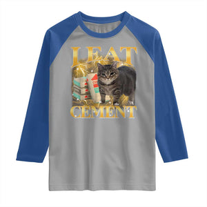 I Eat Cement Cat Meme Raglan Shirt Funny Internet Memes Bootleg Cursed Cat Lovers TS10 Sport Gray Royal Print Your Wear