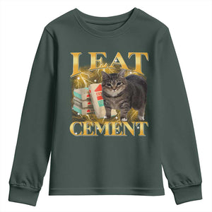 I Eat Cement Cat Meme Youth Sweatshirt Funny Internet Memes Bootleg Cursed Cat Lovers TS10 Dark Forest Green Print Your Wear