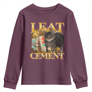 I Eat Cement Cat Meme Youth Sweatshirt Funny Internet Memes Bootleg Cursed Cat Lovers TS10 Maroon Print Your Wear