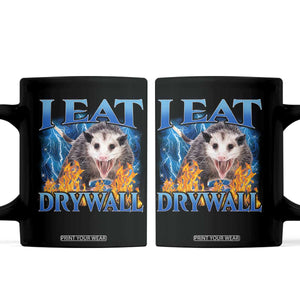 Possum Meme Coffee Mug I Eat Drywall Opossum Funny Weird Cursed Internet Memes TS10 Black Print Your Wear