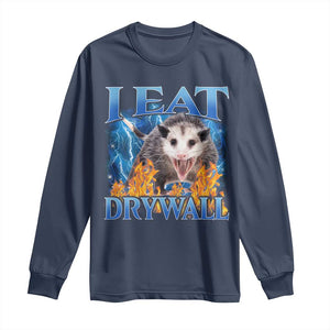 Possum Meme Long Sleeve Shirt I Eat Drywall Opossum Funny Weird Cursed Internet Memes TS10 Navy Print Your Wear