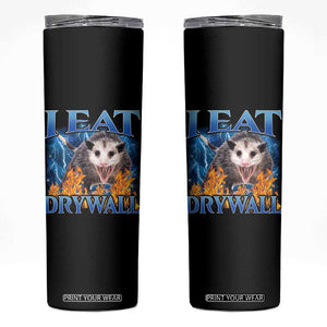 Possum Meme Skinny Tumbler I Eat Drywall Opossum Funny Weird Cursed Internet Memes TS10 Black Print Your Wear