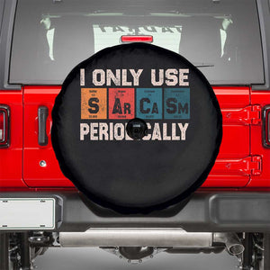 Sarcasm Periodic Table Spare Tire Cover Element Weird Science Joke Gift TS10 Black Print Your Wear