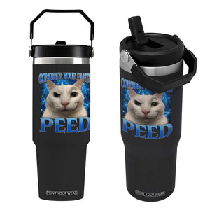 Meme Cat Flip Straw Tumbler Funny Weird Humor Consider Your Pants Peed TS10 One Size: 30 oz Black Print Your Wear