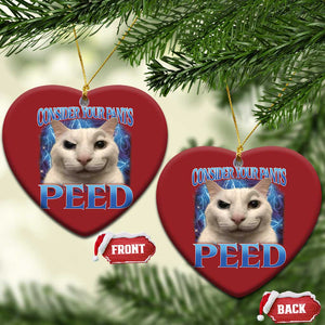 Meme Cat Christmas Ornament Funny Weird Humor Consider Your Pants Peed TS10 Heart Red Print Your Wear