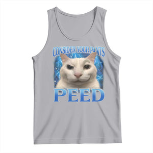 Meme Cat Tank Top Funny Weird Humor Consider Your Pants Peed TS10 Athletic Heather Print Your Wear