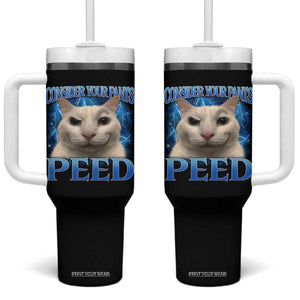 Meme Cat Tumbler With Handle Funny Weird Humor Consider Your Pants Peed TS10 One Size: 40 oz Black Print Your Wear