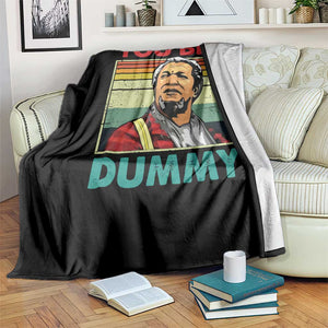 You Big Dummy Sanford Throw Blanket Funny 90s Meme TS10 Print Your Wear