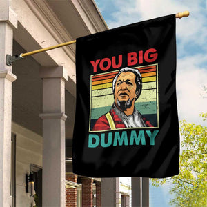 You Big Dummy Sanford Garden Flag Funny 90s Meme TS10 Print Your Wear