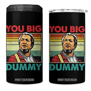 You Big Dummy Sanford 4 in 1 Can Cooler Tumbler Funny 90s Meme TS10 One Size: 16 oz Black Print Your Wear