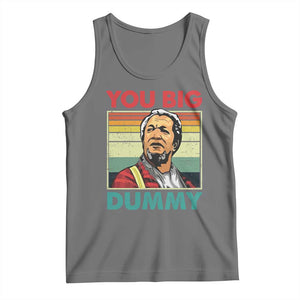 You Big Dummy Sanford Tank Top Funny 90s Meme TS10 Black Heather Print Your Wear