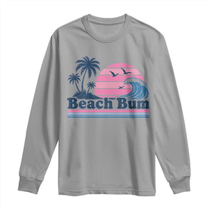 Beach Bum Long Sleeve Shirt Retro Summer Vacation Surf Wave Tropical Sunset Aesthetic TS10 Sport Gray Print Your Wear