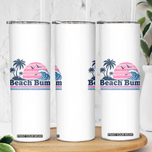 Beach Bum Skinny Tumbler Retro Summer Vacation Surf Wave Tropical Sunset Aesthetic TS10 Print Your Wear