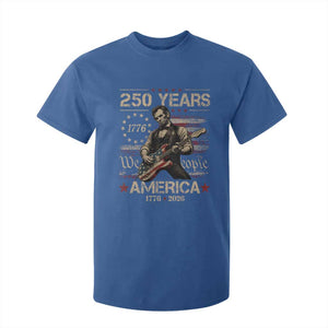 Abraham Lincoln Playing Guitar 250th Anniversary T Shirt For Kid 250 Years 1776 2026 4th July USA Flag We The People