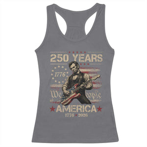 Abraham Lincoln Playing Guitar 250th Anniversary Racerback Tank Top 250 Years 1776 2026 4th July USA Flag We The People