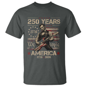 Abraham Lincoln Playing Guitar 250th Anniversary T Shirt 250 Years 1776 2026 4th July USA Flag We The People