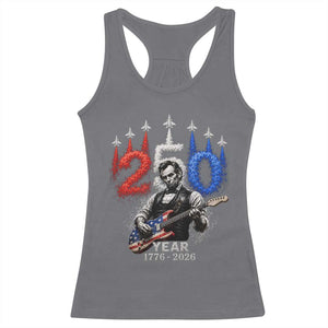 Vintage Abraham Lincoln Abe Lincoln Playing Guitar 250 Years Racerback Tank Top 1776 2026 Humor Patriotic TS10 Charcoal Print Your Wear