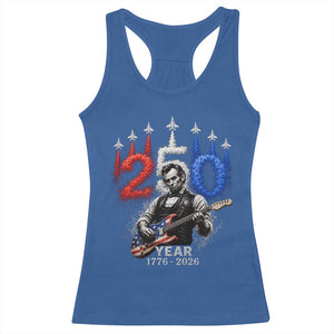 Vintage Abraham Lincoln Abe Lincoln Playing Guitar 250 Years Racerback Tank Top 1776 2026 Humor Patriotic TS10 Royal Blue Print Your Wear
