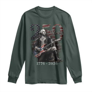 Vintage George Washington Playing Guitar 250 Years Long Sleeve Shirt 1776 2026 Humor Patriotic USA Flag TS10 Dark Forest Green Print Your Wear