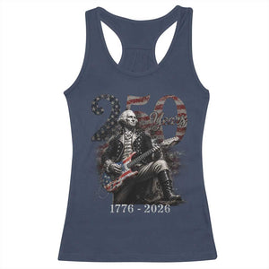 Vintage George Washington Playing Guitar 250 Years Racerback Tank Top 1776 2026 Humor Patriotic USA Flag TS10 Navy Print Your Wear
