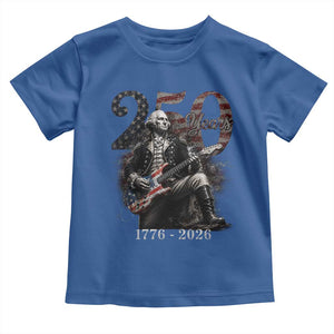 Vintage George Washington Playing Guitar 250 Years Toddler T Shirt 1776 2026 Humor Patriotic USA Flag TS10 Royal Blue Print Your Wear